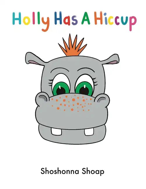Holly Has A Hiccup - Paperback