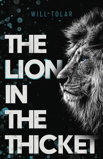 The Lion in the Thicket - Paperback