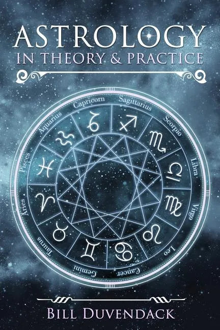 Astrology in Theory & Practice - Paperback