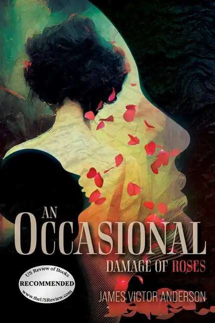 An Occasional Damage of Roses - Paperback