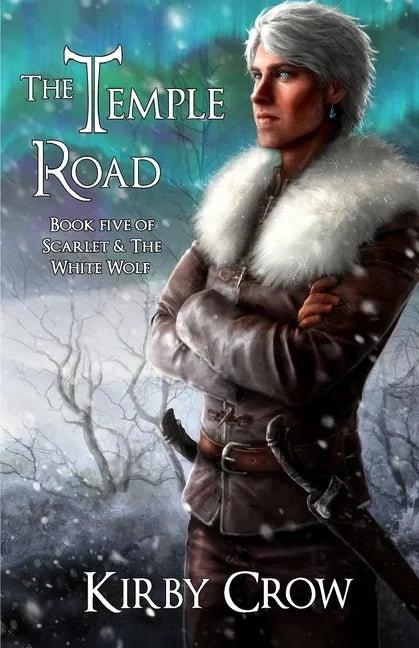 The Temple Road: Book Five of Scarlet and the White Wolf - Paperback