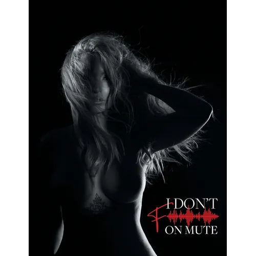 I Don't F on Mute - Paperback
