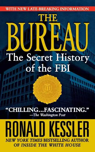 The Bureau: The Secret History of the FBI - Paperback