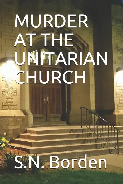 Murder at the Unitarian Church - Paperback