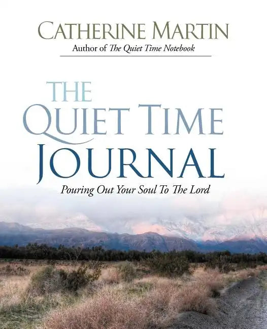 The Quiet Time Journal - Paperback