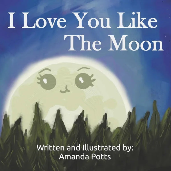 I Love You Like The Moon - Paperback