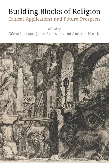 Building Blocks of Religion: Critical Applications and Future Prospects - Paperback