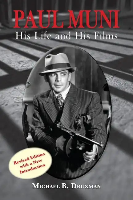 Paul Muni - His Life and His Films - Paperback