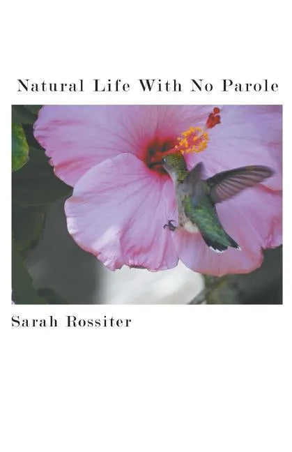 Natural Life With No Parole - Paperback