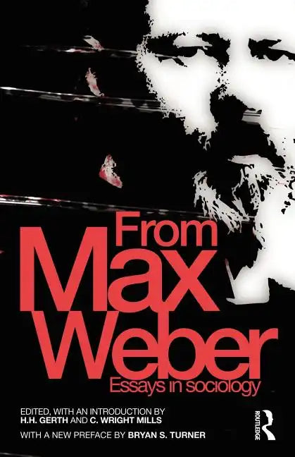 From Max Weber: Essays in Sociology - Paperback