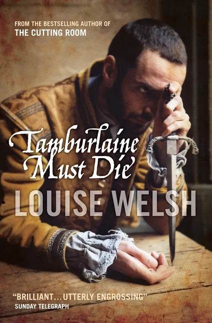 Tamburlaine Must Die - Paperback
