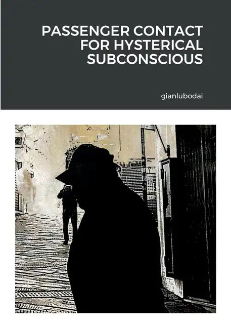 Passenger contact for hysterical subconscious - Paperback