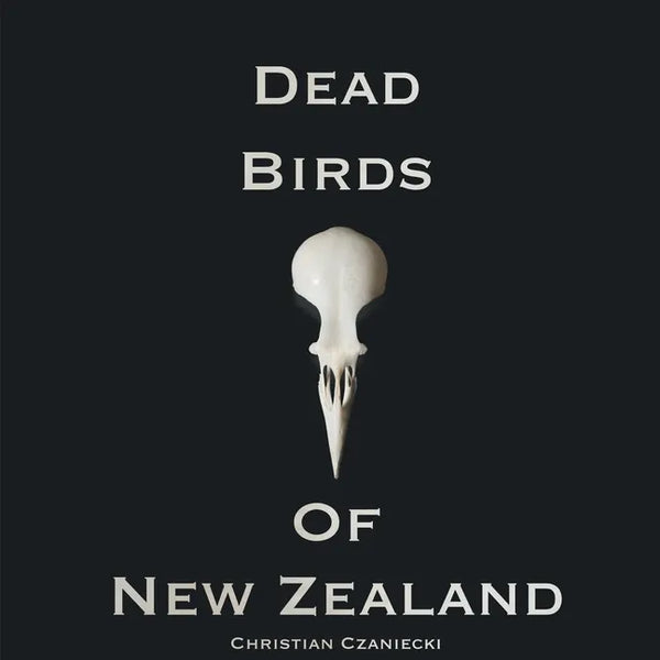 Dead Birds Of New Zealand - Paperback