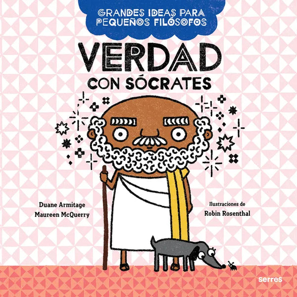 Verdad Con Sócrates / Big Ideas for Little Philosophers: Truth with Socrates - Paperback