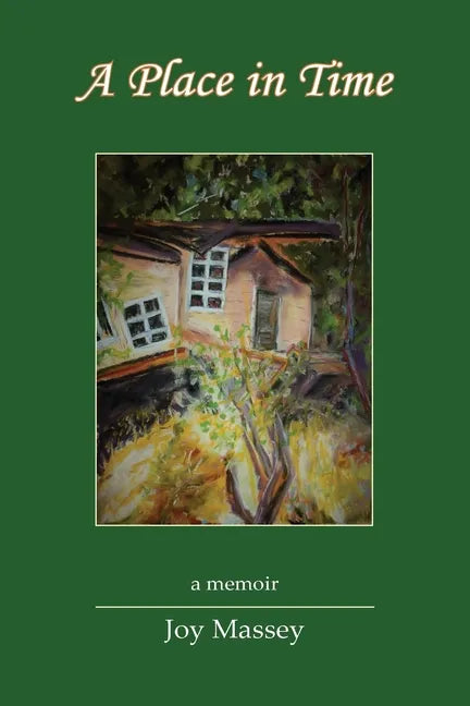 A Place in Time: A Memoir - Paperback