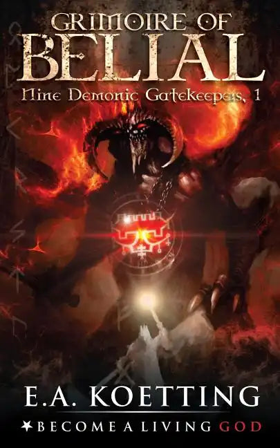 The Grimoire of Belial - Paperback
