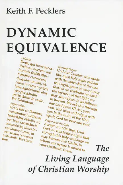 Dynamic Equivalence: The Living Language of Christian Worship - Paperback