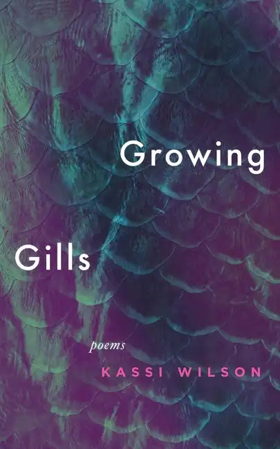 Growing Gills: Poems - Paperback
