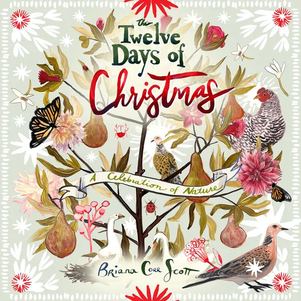 The Twelve Days of Christmas: A Celebration of Nature - Hardcover