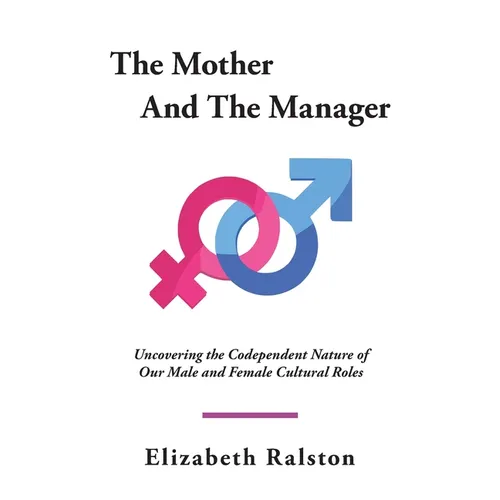 The Mother and the Manager - Paperback