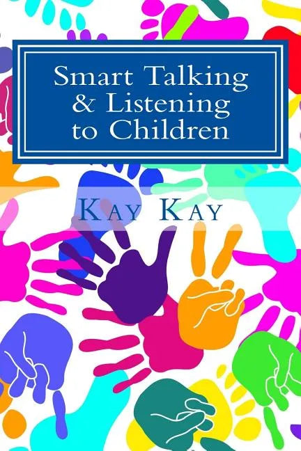 Smart Talking & Listening to Children - Paperback