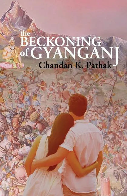 The Beckoning of Gyanganj - Paperback
