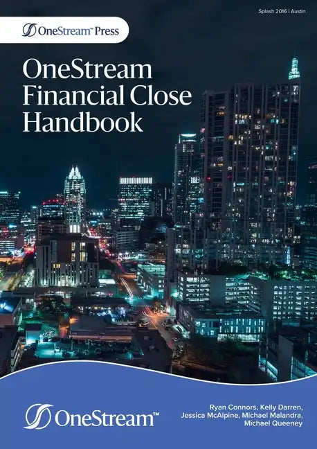 OneStream Financial Close Handbook - Paperback