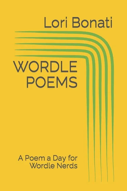 Wordle Poems: A Poem a Day for Wordle Nerds - Paperback