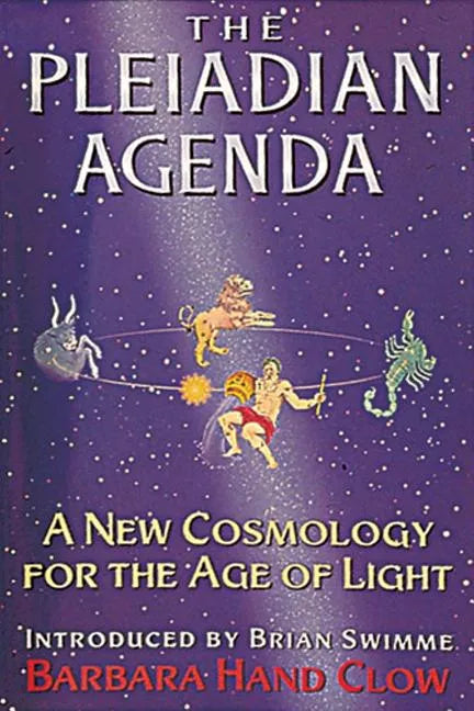 The Pleiadian Agenda: A New Cosmology for the Age of Light - Paperback