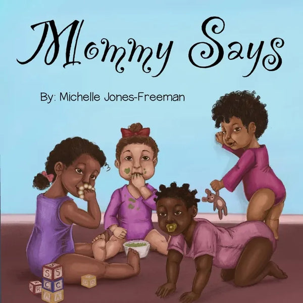 Mommy Says - Paperback