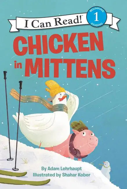 Chicken in Mittens - Hardcover