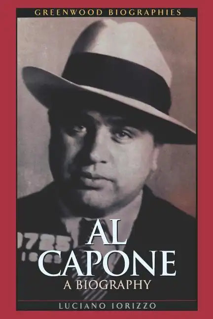 Al Capone: A Biography - Paperback