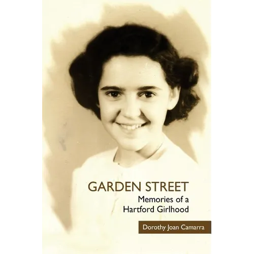 Garden Street: Memories of a Hartford Girlhood - Paperback