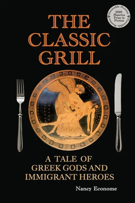 The Classic Grill - A Tale of Greek Gods and Immigrant Heroes - Paperback