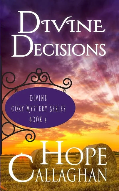 Divine Decisions: A Divine Cozy Mystery - Paperback