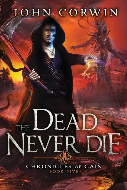 The Dead Never Die: Lovecraftian Mythical Fantasy - Paperback