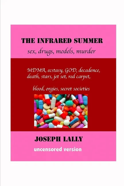 The Infrared Summer: The World of Dark Glamor - Paperback