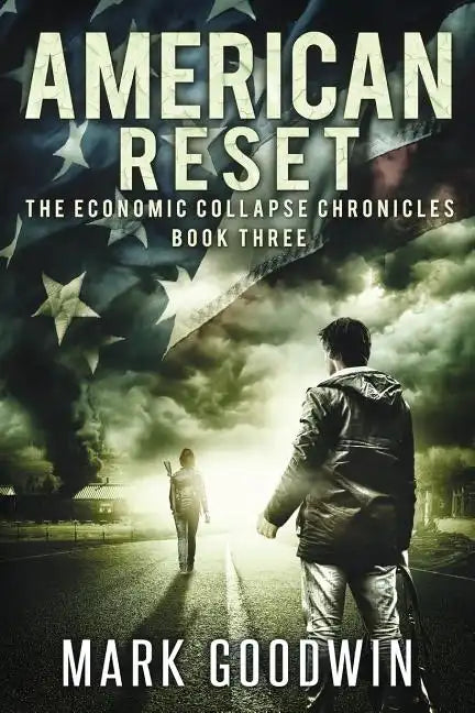 American Reset: Book Three of The Economic Collapse Chronicles - Paperback