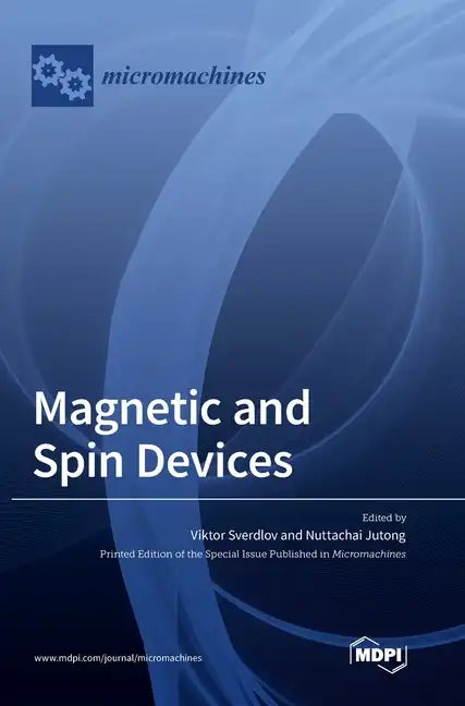 Magnetic and Spin Devices - Hardcover