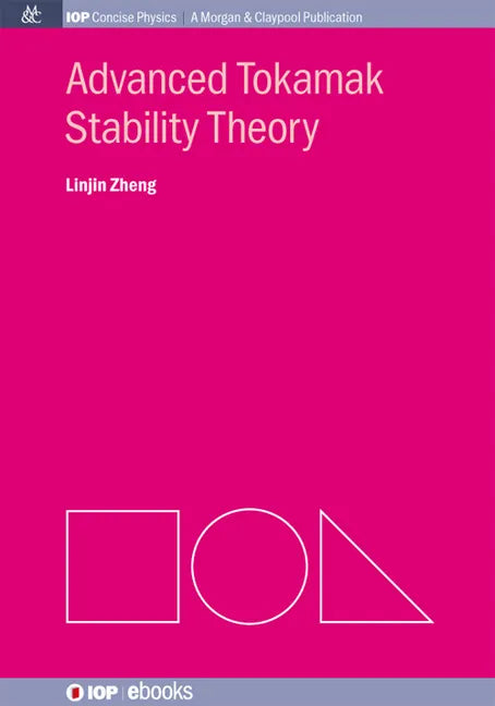 Advanced Tokamak Stability Theory - Hardcover