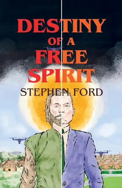Destiny of a Free Spirit - Paperback