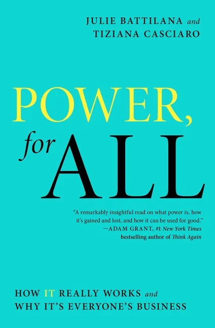 Power, for All: How It Really Works and Why It's Everyone's Business - Paperback
