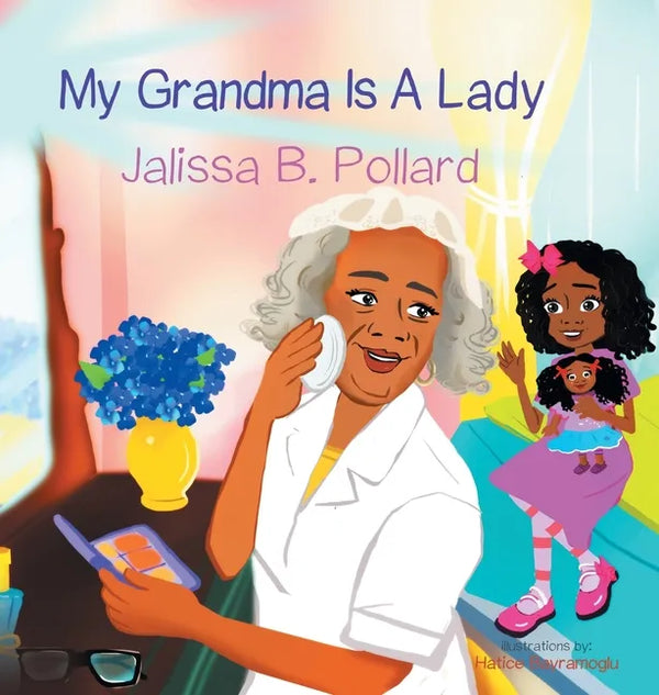 My Grandma is a Lady - Hardcover