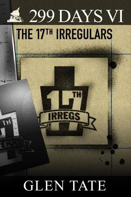 299 Days: The 17th Irregulars - Paperback