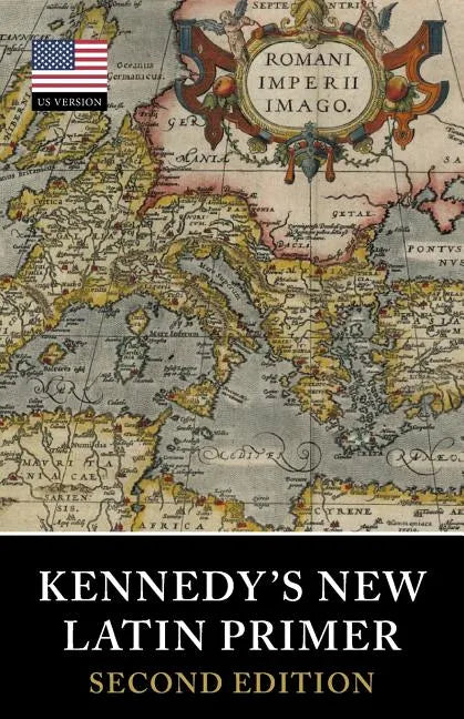 Kennedy's New Latin Primer - Paperback