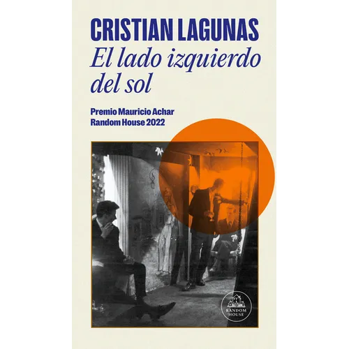 El Lado Izquierdo del Sol / The Left Side of the Sun (Premio Mauricio Achar) - Paperback