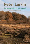 Introgression Latewood: Shelter Partials - Paperback