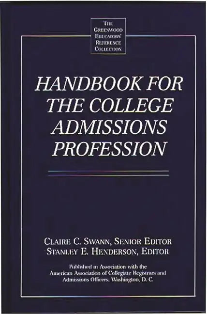 Handbook for the College Admissions Profession - Hardcover