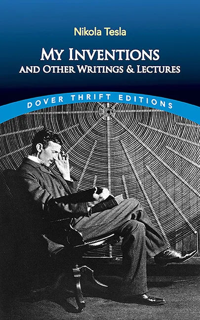 My Inventions and Other Writing and Lectures - Paperback