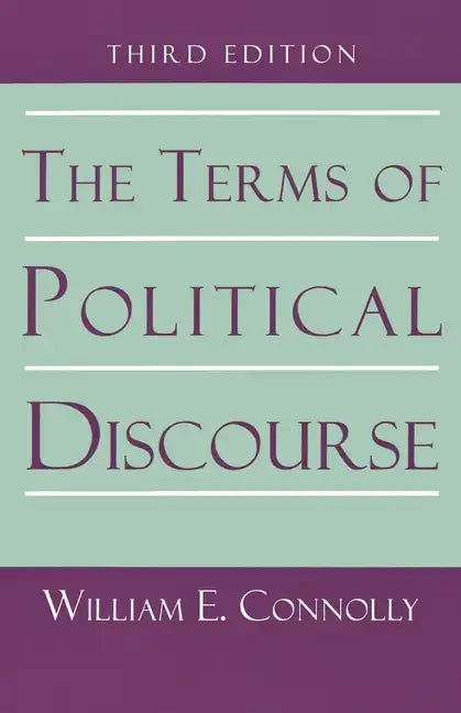 The Terms of Political Discourse. - Paperback
